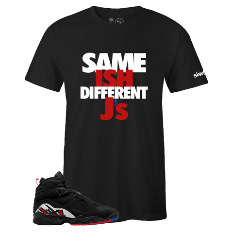 Air Jordan 8 Retro Playoffs Inspired Crew Neck Same Ish Different J's T-shirt