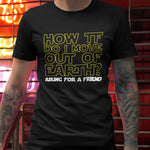 Black Crew Neck 'Move Out Of Earth' Funny Graphic T-shirt