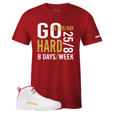 Red Crew Neck GO HARD T-shirt To Match Air Jordan Retro 12 Fiba