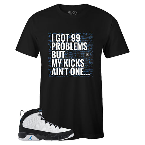 Black Crew Neck 99 Problems T-shirt to Match Air Jordan Retro 9 University Blue