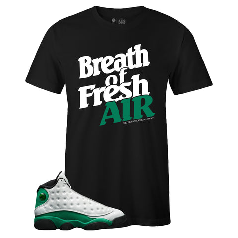 Black Crew Neck BREATH OF FRESH AIR T-shirt to Match Air Jordan Retro 13 Lucky Green