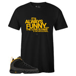 T-shirt to Match Air Jordan 9 Retro University Gold - It's Always Funny