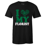 Black Crew Neck I LOVE MY FLORIST T-shirt to Match Air Jordan Retro 1 OG Pine Green