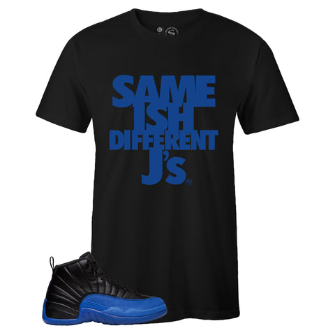 Black Crew Neck SAME ISH DIFFERENT J's T-shirt To Match Air Jordan Retro 12 Game Royal