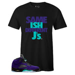 Black Crew Neck SAME ISH DIFFERENT J's T-shirt to Match Air Jordan Retro 5 Alternate Grape