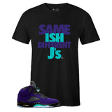 Black Crew Neck SAME ISH DIFFERENT J's T-shirt to Match Air Jordan Retro 5 Alternate Grape
