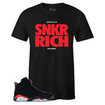 Black Crew Neck SNKR RICH Lifestyle T-shirt To Match Air Jordan Retro 6 Black Infrared