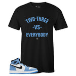 Black Crew Neck TWO-THREE VS EVERYBODY T-shirt to Match Air Jordan Retro 1 University Blue