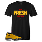 Black Crew Neck ALL FRESH EVERYTHING T-shirt To Match Air Jordan Retro 14 Reverse Ferrari