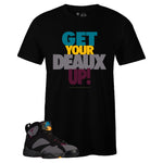 Black Crew Neck Get Your Deaux Up T-shirt To Match Air Jordan Retro 7 Bordeaux