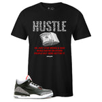 Black Crew Neck HUSTLE T-shirt To Match Air Jordan Retro 3 Black Cement