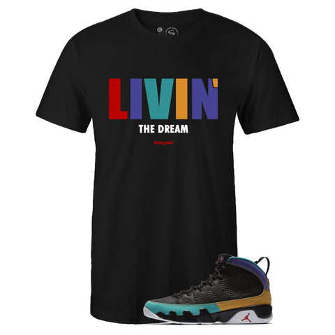 Black Crew Neck LIVIN THE DREAM T-shirt To Match Air Jordan Retro 9 Dream It Do It Flight Nostalgia