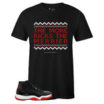Men's Black Crew Neck MORE KICKS THE MERRIER T-shirt to Match Air Jordan Retro 11 Bred