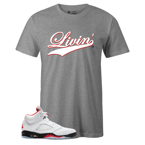 Grey Crew Neck LIVIN' T-shirt to Match Air Jordan Retro 5 Fire Red