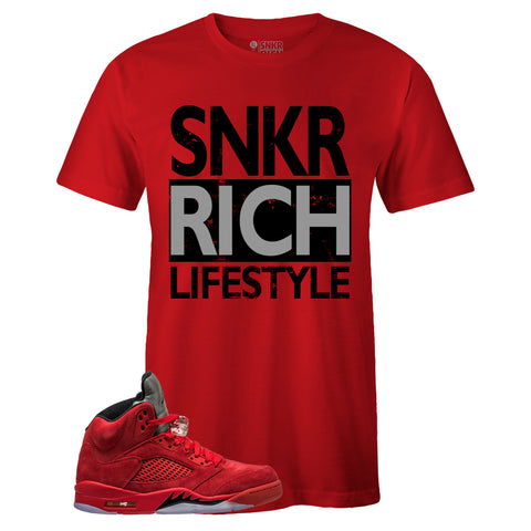 Red Crew Neck SNKR RICH LIFESTYLE T-shirt to Match Air Jordan Retro 5 Red Suede