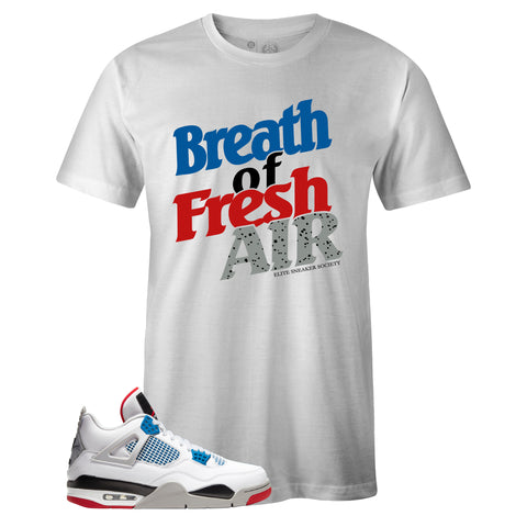 White Crew Neck BREATH OF FRESH AIR T-shirt To Match Air Jordan Retro 4 What The
