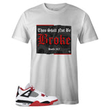 White Crew Neck BROKE T-shirt to Match Air Jordan Retro 4 Fire Red