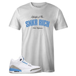 White Crew Neck SNKR RICH Lifestyle T-shirt To Match Air Jordan Retro 3 UNC
