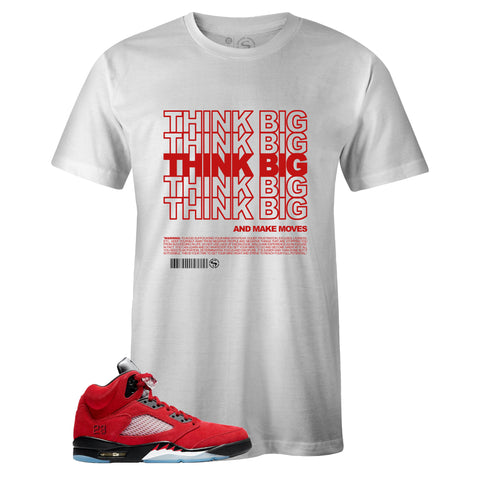 White Crew Neck THINK BIG T-shirt to Match Air Jordan Retro 5 Raging Bull