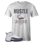White Crew Neck HUSTLE T-shirt To Match Air Jordan Retro 12 White Dark Grey