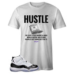 White Crew Neck HUSTLE T-shirt to Match Air Jordan Retro 11 CONCORD